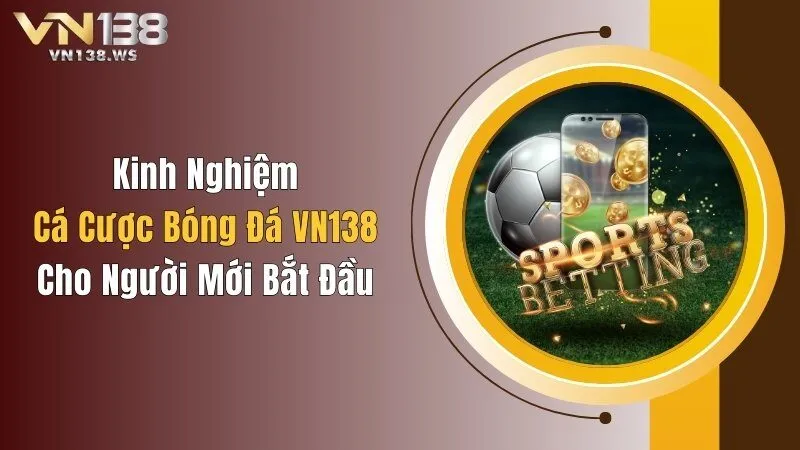 Cá cược bóng đá VN138